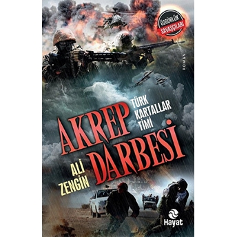 Akrep Darbesi - Türk Kartallar Timi Ali Zengin