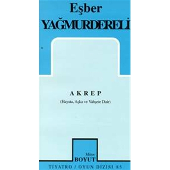 Akrep Eşber Yağmurdereli