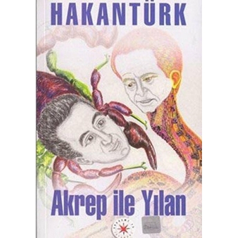 Akrep Ile Yılan Hakan Türk