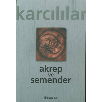 Akrep Ve Semender Ahmet Karcılılar