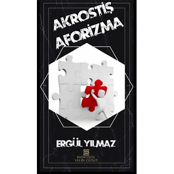 Akrostiş Aforizma - Ergül Yılmaz