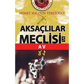 Aksaçlılar Meclisi 5 - Av