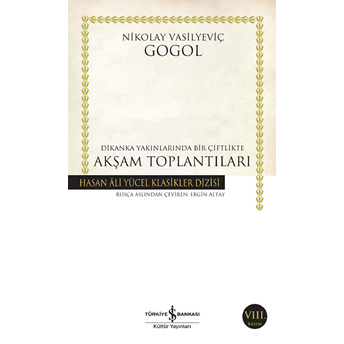 Akşam Toplantıları - Hasan Ali Yücel Klasikleri Nikolay Vasilyeviç Gogol