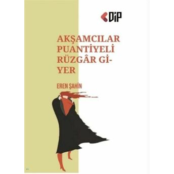 Akşamcılar Puantiyeli Rüzgar Giyer Eren Şahin