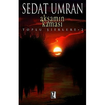 Akşamın Kaması Sedat Umran