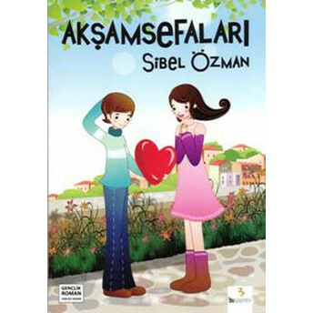 Akşamsefaları Sibel Özman