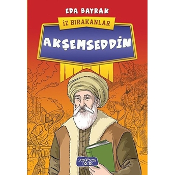 Akşemseddin - Iz Bırakanlar Eda Bayrak