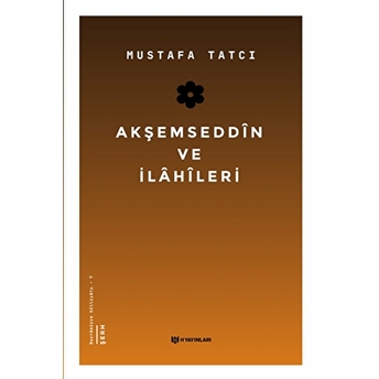 Akşemseddin Ve Ilahileri