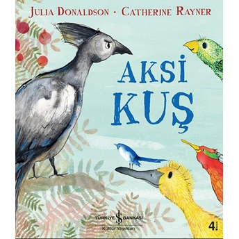 Aksi Kuş Julia Donaldson