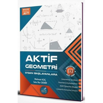 Aktif Öğrenme Yayınları Tyt Ayt Geometri 0 Dan Başlayanlara Mehmet Koç