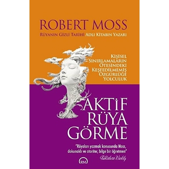 Aktif Rüya Görme Robert Moss