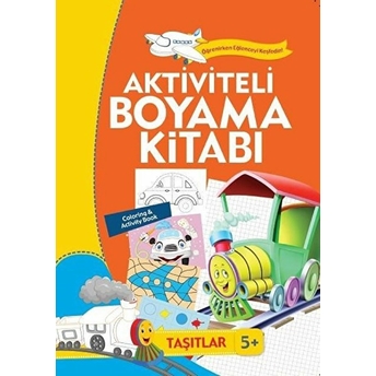 Aktiviteli Boyama Kitabı 5 Yaş - Taşıtlar