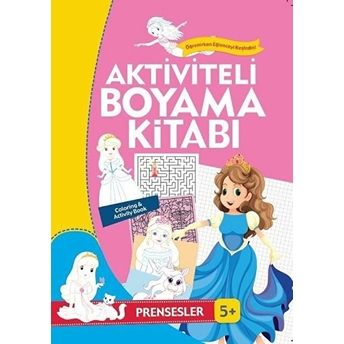 Aktiviteli Boyama Kitabı - Prensesler Kolektif