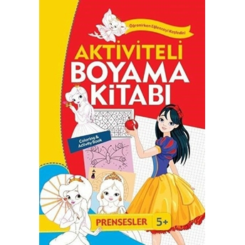 Aktiviteli Boyama Kitabı - Prensesler Kolektif