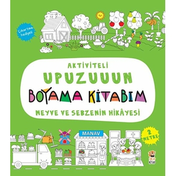 Aktiviteli Upuzuuun Boyama Kitabım - Meyve Ve Sebzenin Hikayesi Asiye Aslı Aslaner