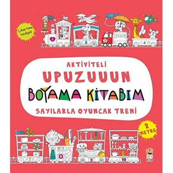 Aktiviteli Upuzuuun Boyama Kitabım - Sayılarla Oyuncak Treni Asiye Aslı Aslaner