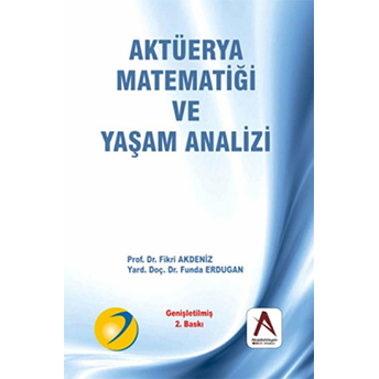 Aktüerya Matematiği Ve Yaşam Analizi