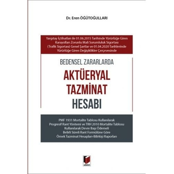 Aktüeryal Tazminat Hesabı Eren Öğütoğulları