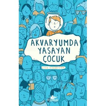 Akvaryumda Yaşayan Çocuk Lisa Thompson