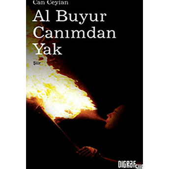 Al Buyur Canımdan Yak Can Ceylan