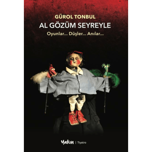 Al Gözüm Seyreyle Gürol Tonbul