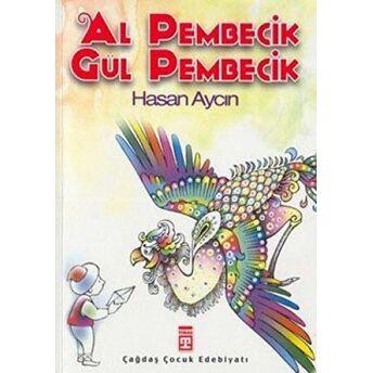 Al Pembecik - Gül Pembecik Hasan Aycın