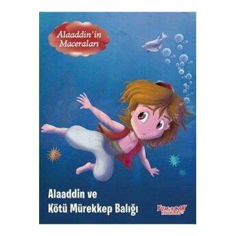 Alaaddin'In Maceraları - Alaaddin Ve Kötü Mürekkep Balığı Kolektif