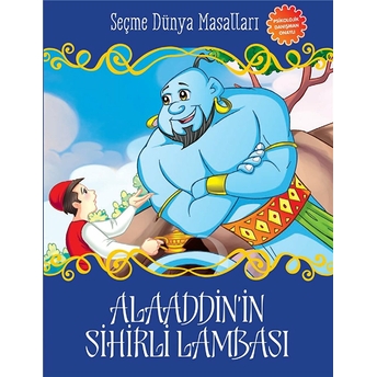 Alaaddin'in Sihirli Lambası - Seçme Dünya Masalları Kolektif