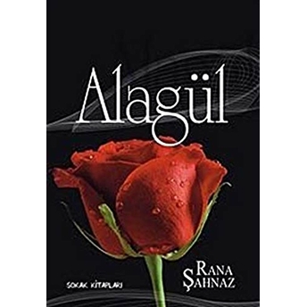 Alagül Rana Şahnaz