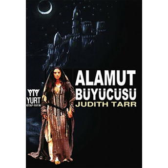 Alamut Büyücüsü Judıth Tarr