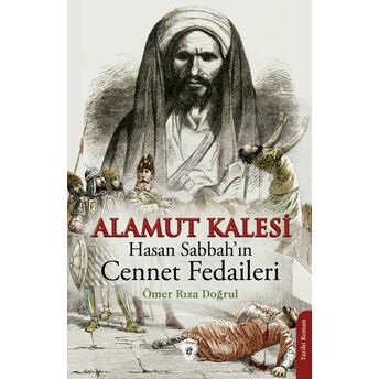 Alamut Kalesi - Hasan Sabbah’ın Cennet Fedaileri Ömer Rıza Doğrul