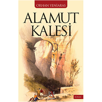 Alamut Kalesi Orhan Yeniaras