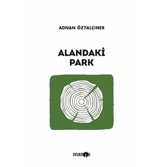 Alandaki Park Adnan Özyalçıner