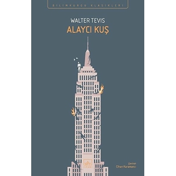 Alaycı Kuş Walter Tevis