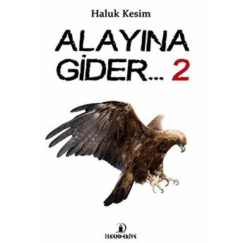 Alayına Gider 2 Haluk Kesim