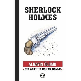 Albayın Ölümü Sir Arthur Conan Doyle