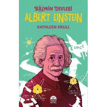 Albert Einstein - Bilimin Devleri Kathleen Krull