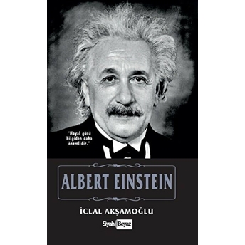 Albert Einstein Iclal Akşamoğlu