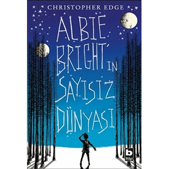 Albie Birght'ın Sayısız Dünyası Christopher Edge