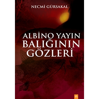 Albino Yayın Balığının Gözleri