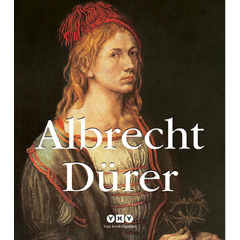 Albrecht Dürer Albrecht Dürer