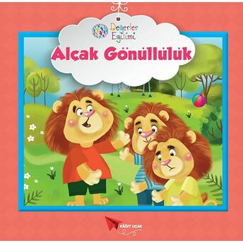 Alçak Gönüllülük - Değerler Eğitimi Kolektif