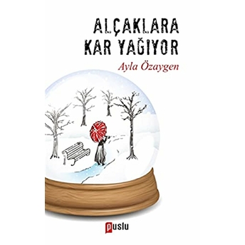 Alçaklara Kar Yağıyor