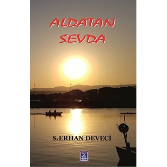 Aldatan Sevda S. Erhan Deveci