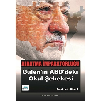 Aldatma Imparatorluğu Gülen'in Abd'deki Okul Şebekesi Kolektif