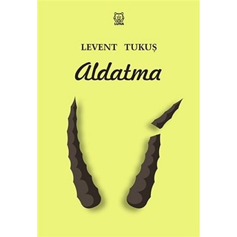 Aldatma Levent Tukuş