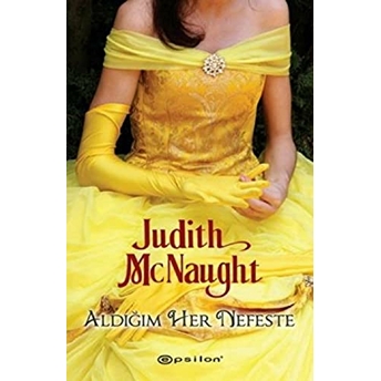 Aldığım Her Nefeste Judith Mcnaught