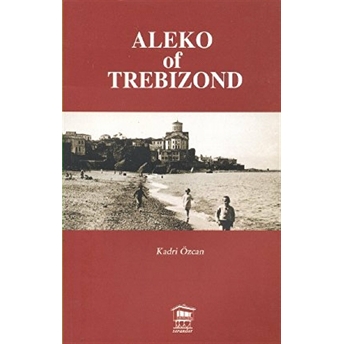 Aleko Of Trebizond