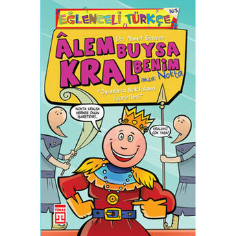 Alem Buysa Kral Benim (Imza: Nokta) Ahmet Benzer