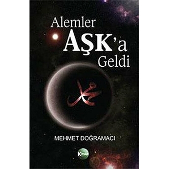 Alemler Aşk'a Geldi-Mehmet Doğramacı